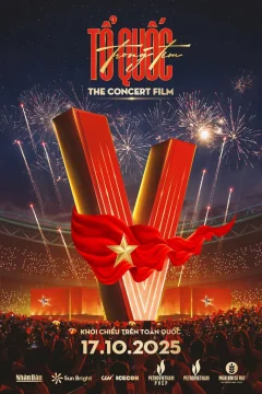 Xem phim Tổ Quốc Trong Tim: The Concert Film Vietsub HD - RoPhim